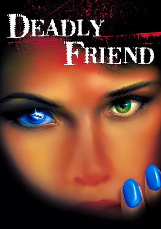 Deadly Friend