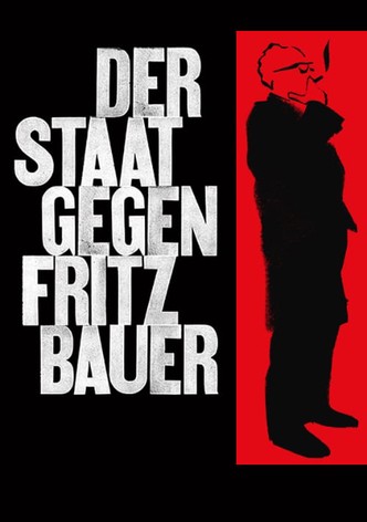 Der Staat gegen Fritz Bauer