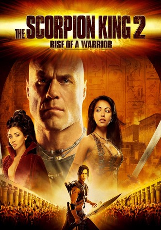 The Scorpion King 2: Rise of a Warrior