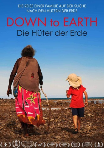 DOWN TO EARTH - Die Hüter der Erde