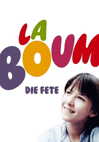 La Boum - Die Fete