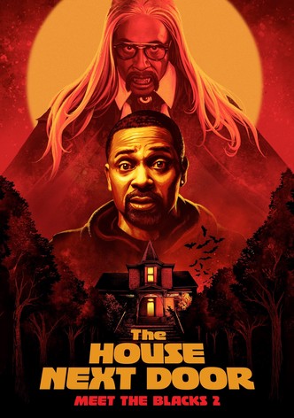 The House Next Door: Meet the Blacks 2