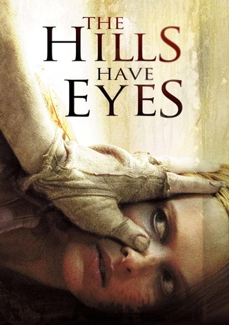 The Hills Have Eyes