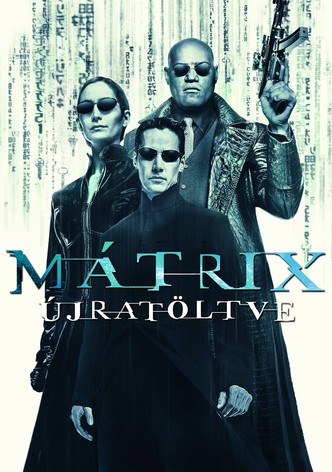 Mátrix: Újratöltve