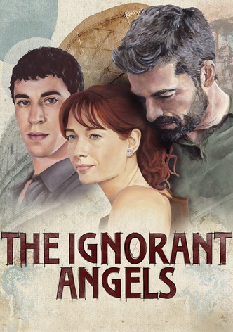 The Ignorant Angels