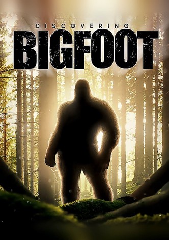 Discovering Bigfoot