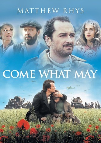 Come What May