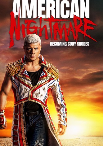 American Nightmare: Becoming Cody Rhodes