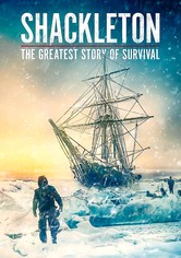 Shackleton: The Greatest Story of Survival