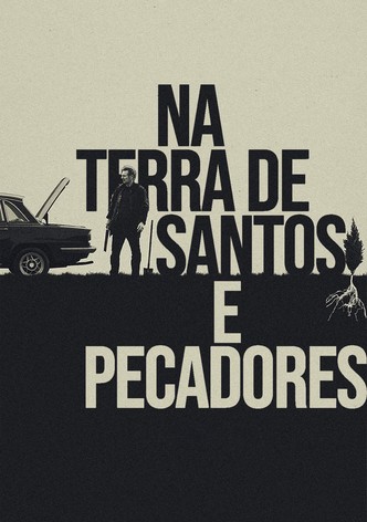 Na Terra de Santos e Pecadores