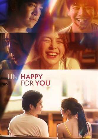 Un/Happy for You