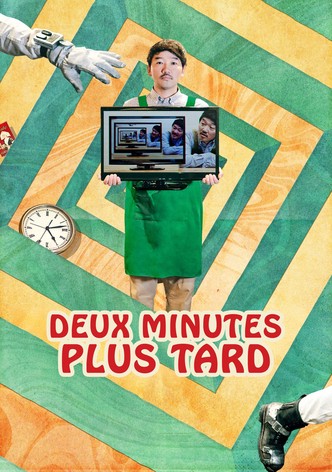 Deux minutes plus tard