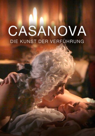 Casanova - Die Kunst der Verführung