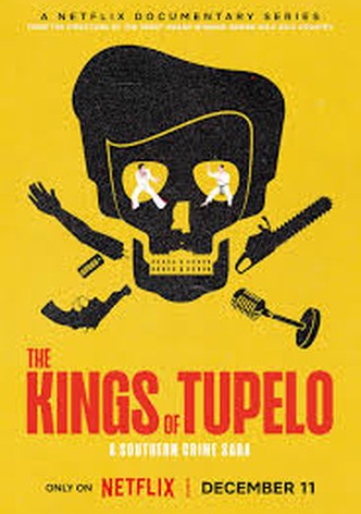 The Kings of Tupelo: A Southern Crime Saga