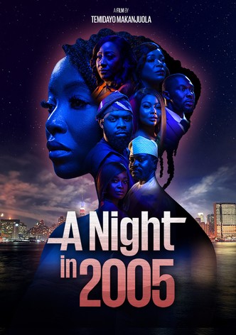 A Night in 2005