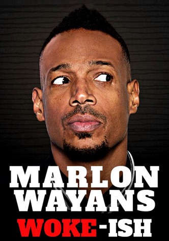 Marlon Wayans: Woke-ish