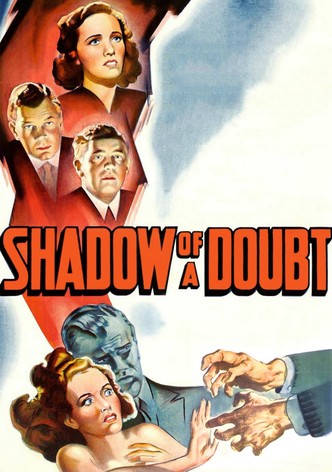 Shadow of a Doubt