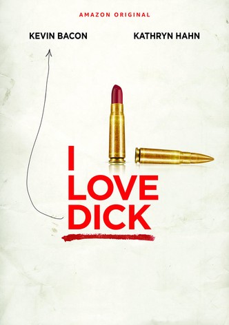 I Love Dick