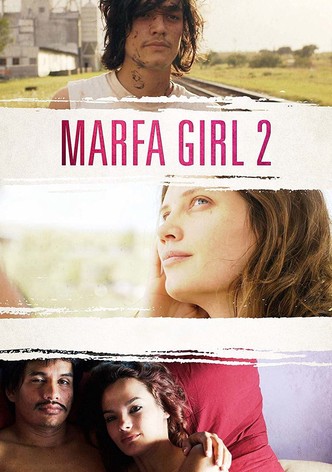 Marfa Girl 2