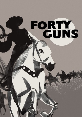 Forty Guns