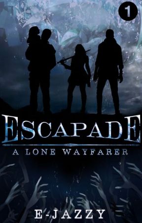 Escapade 1: A Lone Wayfarer by E-Jazzy