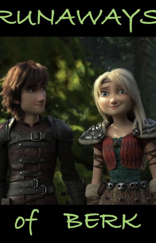The Runaways of Berk by Rule1102