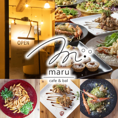 maru cafe&bal マル カフェアンドバルの写真