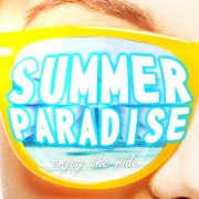 SUMMER PARADISE -enjoy the ride-