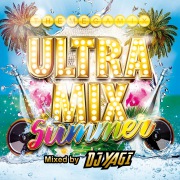 ULTRA MIX SUMMER Mixed by DJ YAGI