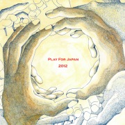 Play for Japan 2012 vol.1