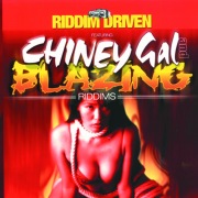 Riddim Driven: Chiney Gal and Blazing