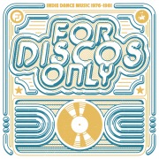 For Discos Only: Indie Dance Music From Fantasy & Vanguard Records (1976-1981)