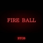 FIRE BALL (feat. Yackle)