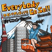 Everybody Go So!! (Rework) [チバニャンRemix]