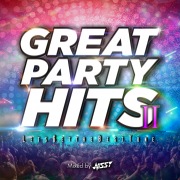 GREAT PARTY HITS Ⅱ -LET'S GET THE BEST TUNE- mixed by NISSY