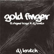 GOLD FINGER (feat. RHYME BOYA & DJ BUNTA)