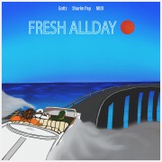 FRESH ALLDAY (feat. Shurkn Pap & MUD)