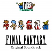 FINAL FANTASY I PIXEL REMASTER Original Soundtrack