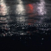 ALWAYS AND FOREVER