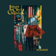 Lovers City Groove 2 (DJ Mix)