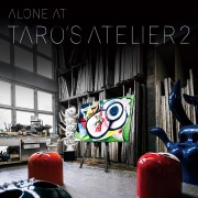 Alone at TARO’s Atelier vol.2