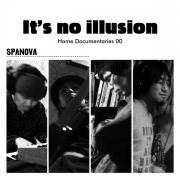 It's no illusion / Home Documentaries 00(24bit/48kHz)