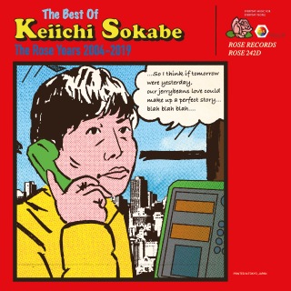 The Best Of Keiichi Sokabe -The Rose Years 2004 - 2019-