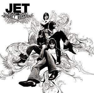 Jet - Get Born.jpg