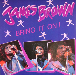 James Brown Bring It On!.jpg