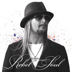 Kid-rock-rebel-soul-album-cover.jpg