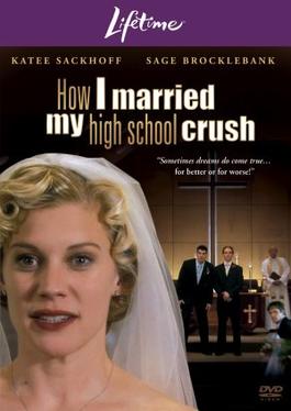 How I Married My High School Crush FilmPoster.jpeg