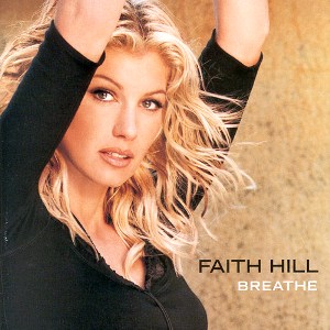 FaithHillBreathealbumcover.jpg