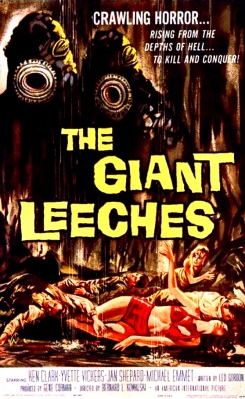 A promotional film poster for Attack of the Giant Leeches