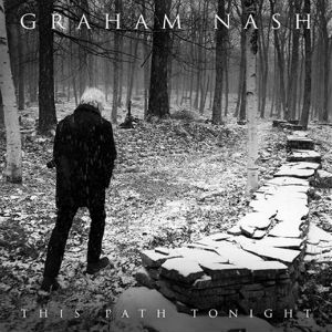 Graham Nash This Path Tonight.jpg